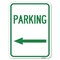 Signmission Parking Sign Left Arrow Heavy-Gauge Aluminum Rust Proof Parking Sign, 18" x 24", A-1824-23365 A-1824-23365 - alternate 1